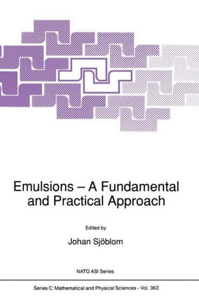 Emulsions: A Fundamental and Practical Approach