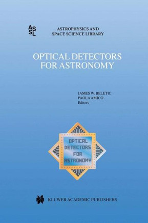 Optical Detectors for Astronomy: Proceedings of an Eso CCD Workshop Held in Garching, Germany, October 8-10, 1996