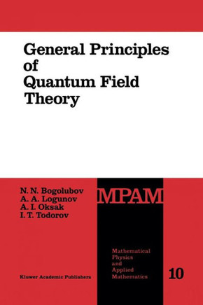 General Principles of Quantum Field Theory