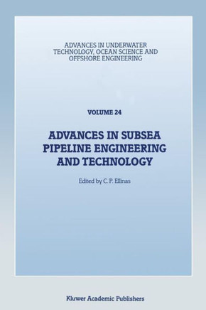 Advances in Subsea Pipeline Engineering and Technology: Papers Presented at Aspect '90, a Conference Organized by the Society for Underwater Technolog