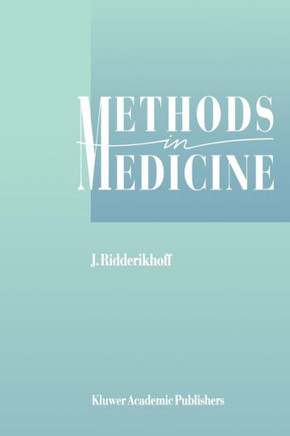 Methods in Medicine: A Descriptive Study of Physicians' Behaviour
