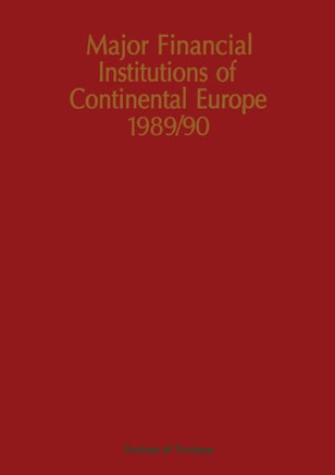 Major Financial Institutions of Continental Europe 1989/90