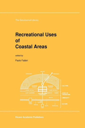 Recreational Uses of Coastal Areas: A Research Project of the Commission on the Coastal Environment, International Geographical Union