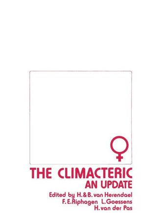 The Climacteric: An Update: Proceedings of the Fourth Jan Palfijn Symposium, European Conference on the Menopause, Held in Antwerp, Belgium, on Se