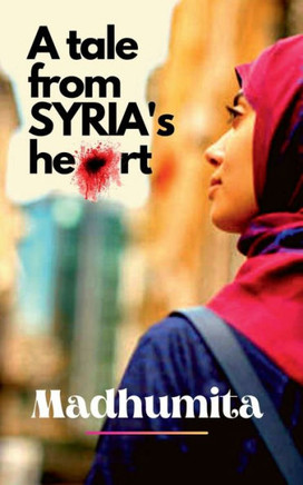 A Tale From Syria's Heart