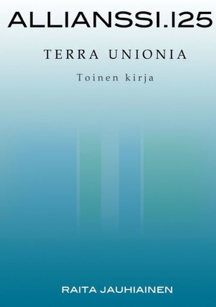 Allianssi.125: Terra Unionia: Toinen kirja