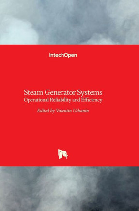 Steam Generator Systems: Operational Reliability and Efficiency