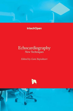 Echocardiography: New Techniques