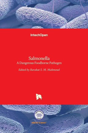 Salmonella: A Dangerous Foodborne Pathogen