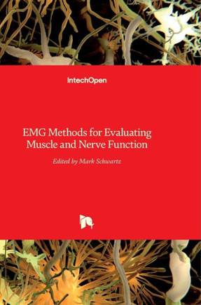 EMG Methods for Evaluating Muscle and Nerve Function