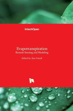 Evapotranspiration: Remote Sensing and Modeling