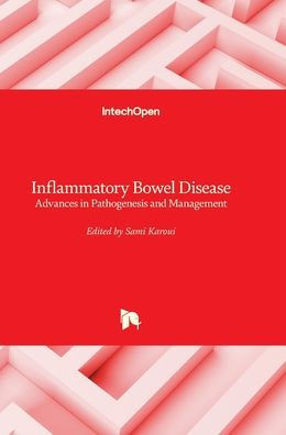 Inflammatory Bowel Disease: Advances in Pathogenesis and Management