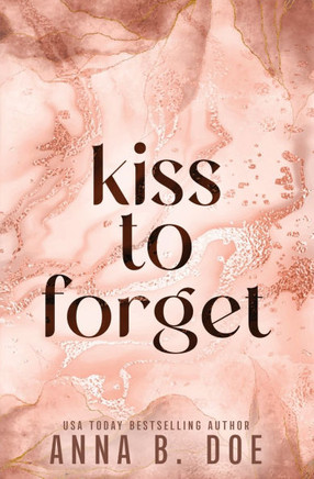 Kiss To Forget: Special Edition