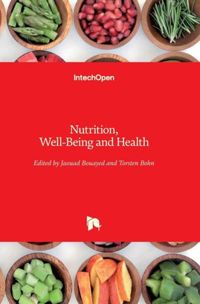 Nutrition, Well-Being and Health