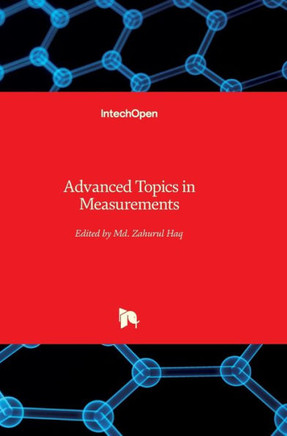 Advanced Topics in Measurements