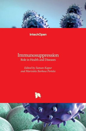 Immunosuppression: Role in Health and Diseases