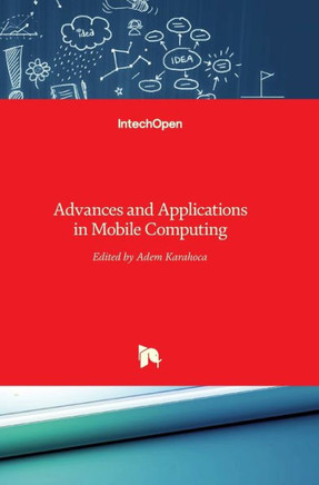 Advances and Applications in Mobile Computing