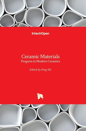 Ceramic Materials: Progress in Modern Ceramics