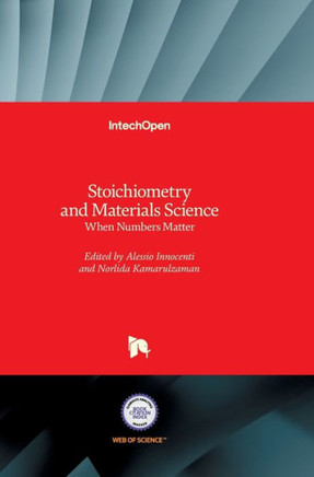 Stoichiometry and Materials Science: When Numbers Matter