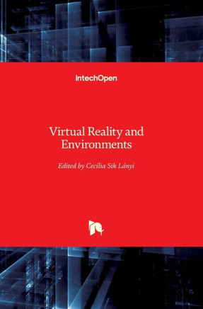 Virtual Reality and Environments
