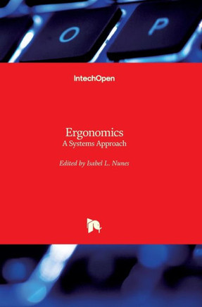 Ergonomics: A Systems Approach