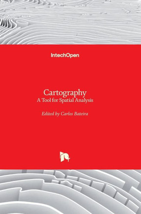 Cartography: A Tool for Spatial Analysis