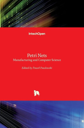 Petri Nets: Manufacturing and Computer Science