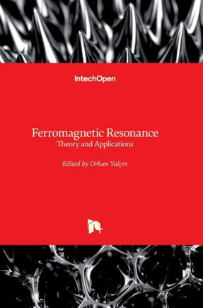 Ferromagnetic Resonance: Theory and Applications