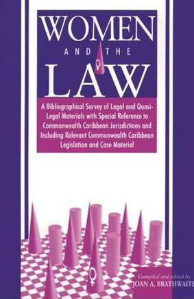 Women and the Law: A Bibliographical Survey of Legal and Quasi-Legal Material