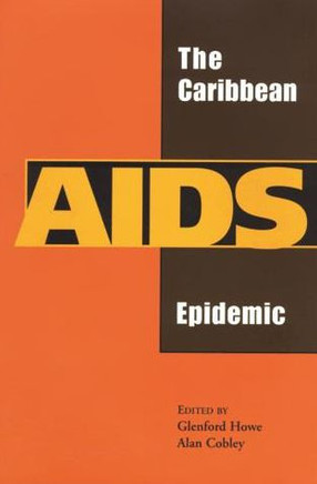 The Caribbean AIDS Epidemic