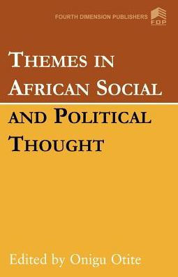 Themes in African Social and Political Thought