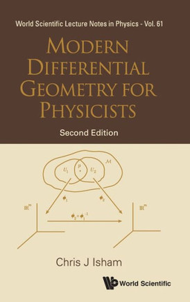Modern Differential Geometry for Physicists (2nd Edition)