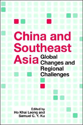 China and Southeast Asia: Global Changes and Regional Challenges