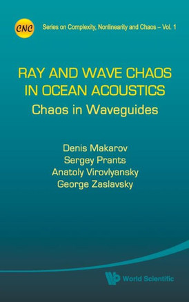 Ray and Wave Chaos in Ocean Acoustics: Chaos in Waveguides