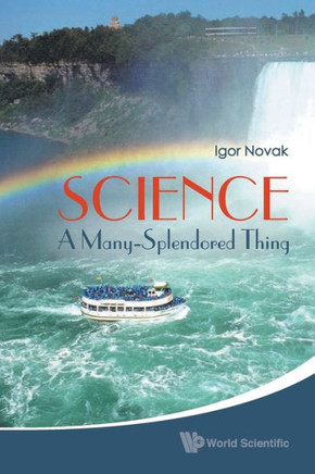 Science: A Many-Splendored Thing