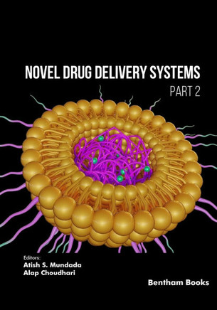 Novel Drug Delivery Systems (Part 2)