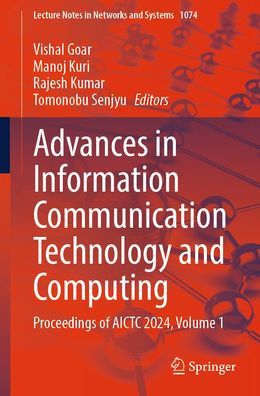 Advances in Information Communication Technology and Computing: Proceedings of Aictc 2024, Volume 1
