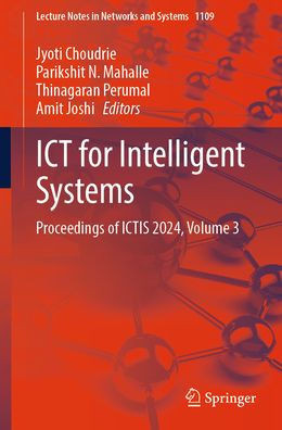 ICT for Intelligent Systems: Proceedings of Ictis 2024, Volume 3