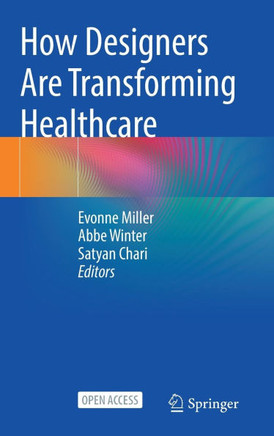 How Designers Are Transforming Healthcare