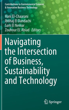 Navigating the Intersection of Business, Sustainability and Technology