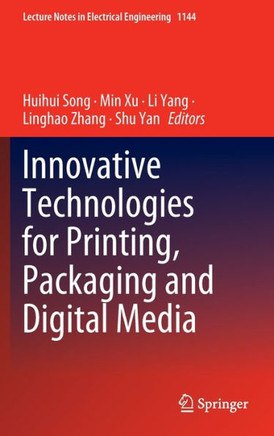 Innovative Technologies for Printing, Packaging and Digital Media