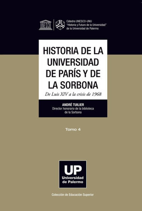 Historia de la Universidad de Par?s y de la Sorbona tomo 4