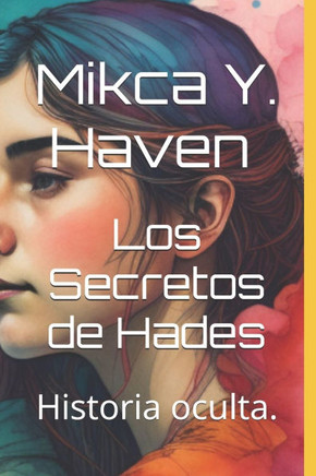 Los Secretos de Hades: Historia oculta.