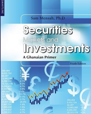 Securities Markets and Investments: A Ghanaian Primer
