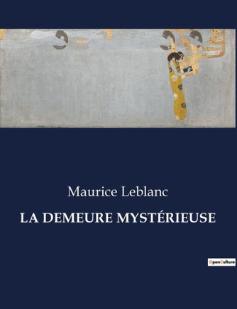 La Demeure Myst?rieuse