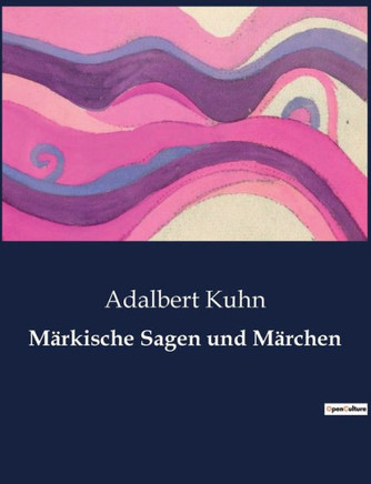 M?rkische Sagen und M?rchen