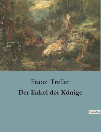 Der Enkel der K?nige