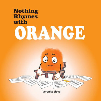Nothing Rhymes With Orange