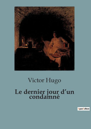 Le dernier jour d'un condamn?