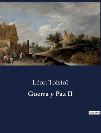 Guerra y Paz II